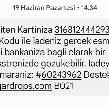 Gardrops Param İade Edilmedi Muhatap Yok