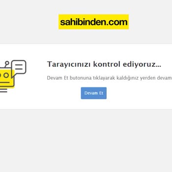 Sahibinden // Tarayıcınızı Kontrol Ediyoruz Hatası
