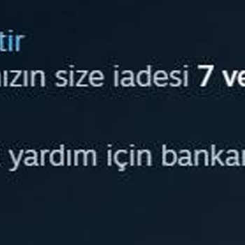 Steam İademi 10 Gündür Yapmadı