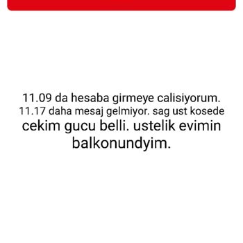 Vodafone Pişmanlıktır. Evimde Vodafone Çekmiyor.