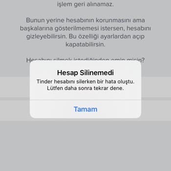Tinder Uygulama Sorunu Hesap Silinmiyor