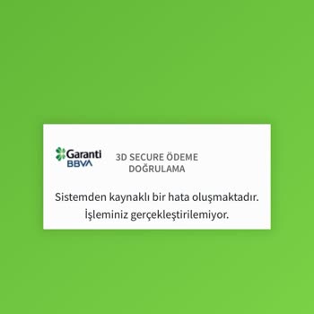 Garanti BBVA 3D Secure Ödeme Hata