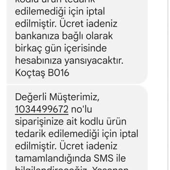 Koçtaş Stokta Olan Ürünü Tedarik Edemeyip İptal Etmesi