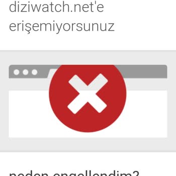 Diziwatch Beni Sebepsiz Yere Engelledi