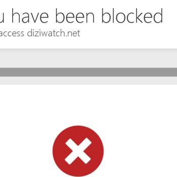 Diziwatch Sitesinden Engellendim Yardım Edin