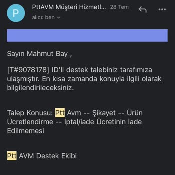 PttAVM İade Ettiğim Ürünün Parası Yatmıyor