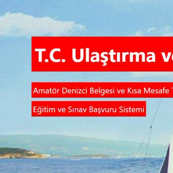 Ulaştırma ve Altyapı Bakanlığı Amatör Denizci Belgesi Sistemine Giriş Hatası