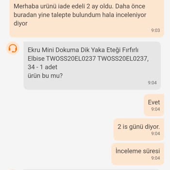 Trendyol İki Aydır İadesi İncelenen Ürün Çözüm Yok Hakem Heyeti'ne Git Diyorlar