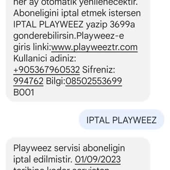 Playweez Habersiz Ve İstek Dışı Abonelik Yapılmış İade Edilsin