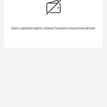 VakıfBank Vadesiz Hesabım Olmasına Rağmen İşlem Yapamıyorum