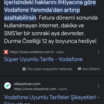 Vodafone Süper Uyumlu Tarifesi Haklarını Kullanamıyorum