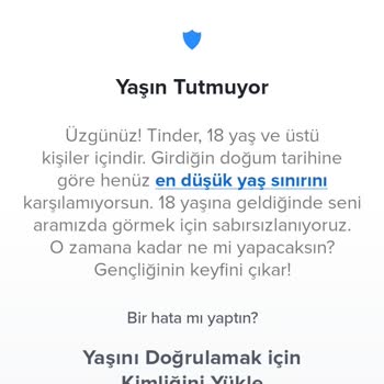 Tinder Yaşımı Doğrulayamıyor Giriş Yapamıyorum.