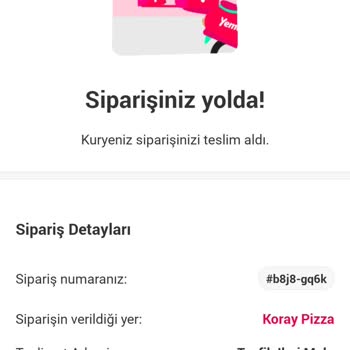 Yemeksepeti Koray Pizza Şikayet