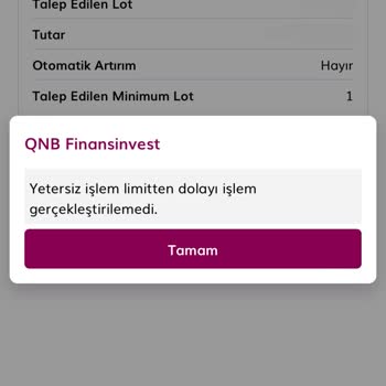 QNB Finansinvest Halka Arz Başvurusu Yaparken Yetersiz İşlem Limiti Hatası Alıyorum