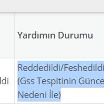 Aile ve Sosyal Hizmetler Bakanlığı Reddedildi/Feshedildi (30/07/2022) (GSS Tespitinin Güncel Olmaması