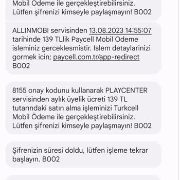 Vizyon Elektronik Para Paycell'den Onay Kodu Kullanmadığım Halde Ücret Kesildi