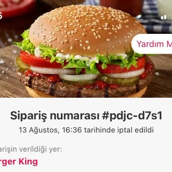 Burger King Kafalarına Göre Sipariş İptali!