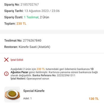 Trendyol Yemek Yemek Siparişi İptal Edildi 1 Saat Sonra Başka Yerden Alsaydın Keşke