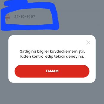 Algida İle Kazan Uygulamasında Doğum Tarihi Bölümünde Sorun Yaşanıyor