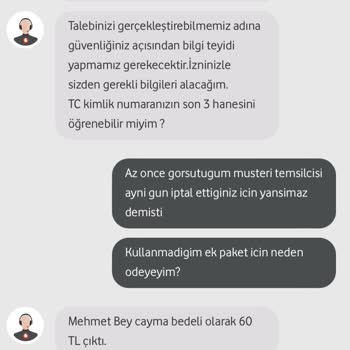 Vodafone İptal İşlemimi Gerçekleştirmedi.