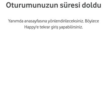 Vodafone Happy Hediye Çarkına Giriş Yapamama, Oturumun Süresi Doldu