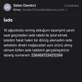 Ecrou Siparişim Ne İade Edildi Ne Teslim Edildi