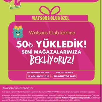 50Tl Watsons Club Puanımı Kullanamıyorum