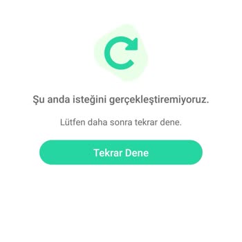 Dolap Uygulaması Şu An İsteğini Gerçekleştiremiyoruz
