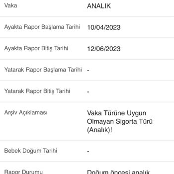 SGK Vaka Türüne Uygun Olmayan Sigorta Türü Analık.