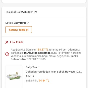 Trendyol Baby Turco Markası Siparişimi İptal Ettiler.