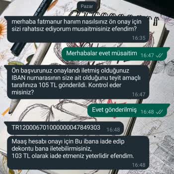 Finans Kuruluşları Adıyla Dolandırıcılık Global Lojistik İş Başvurusu 105 TL Gönderilip 103 TL Geri İstendi