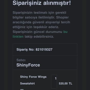 Shiny Forceden Sweatim Kargolanmadı 10 Ağustosta Sipariş Alınmıştı