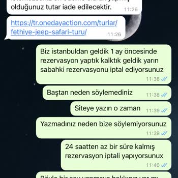 Oneday Action Daily Tours 1 Ay Önce Rezervasyon Yapıp Ücret Ödememize Rağmen İptal Edildi
