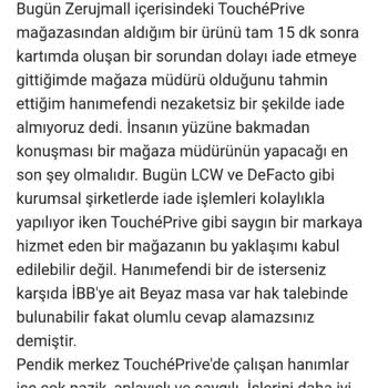 Touché Prive Zerujmall Müdürünün Nezaketsiz Davranışı Ve İade Reddi