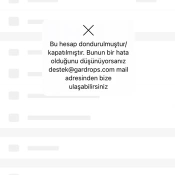 Gardrops Param Yatmadan Hesabım Kapatıldı