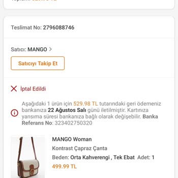 Mango Satın Aldığım Çantayı Gereksiz Yere İptal Etti