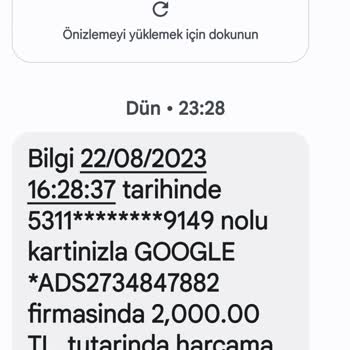 Google Pay Firmasında Yapılan 2,000.00 Tl Harcamayı Onaylamadım