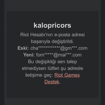Riot Games Hesabımın E-postası Değiştirildi Ve Destek Ekibine Ulaşamıyorum