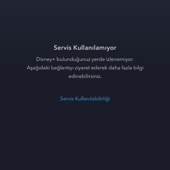 Disney + Servis Kullanılamıyor