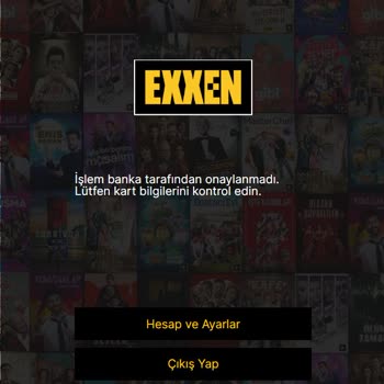 Exxen Paket Alımı "İşlem Banka Tarafından Onaylanmadı"
