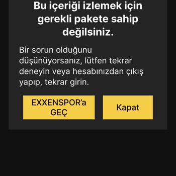 Exxen Spor Üyelik Aktif Maç Açılmıyor