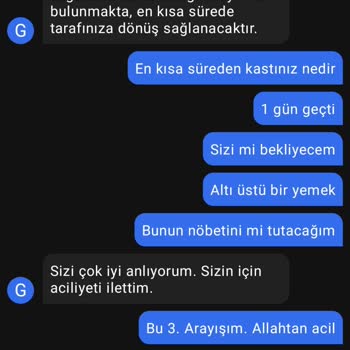 Getir Götür Olmuş. Müşterinin Arkasında Durmuyor.