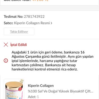 Kiperin Collagen Neden Belirtilmeden İptal Edilen Sipariş...