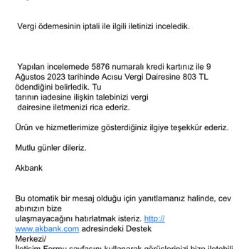 Akbank MTV Tahsilatı Yapmasına Rağmen Borcumu Ödememesi, İade Etmemesi