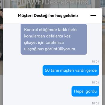Huawei Müşteri Temsilcisi Benimle İlgilenmekten Bıkmış