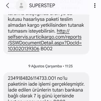 SuperStep Onaylanan İade Ücreti Yatmadı