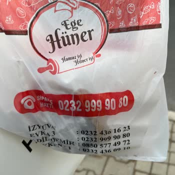 Ege Hüner Cafe & Fırın  Memnuniyetsizliği