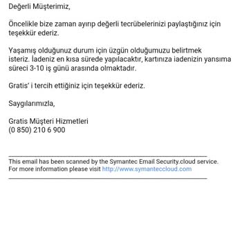 Gratis Ücret İadesi Yapmıyor