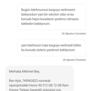Hepsiburada Honor 90 Marka Telefonun 15 Gündür Kargolanmasını Bekliyorum.