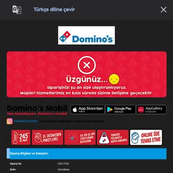 Rüzgarlıbahçe Domino's Sipariş Getirmiyor Ve Başkalarına Gönderiyor